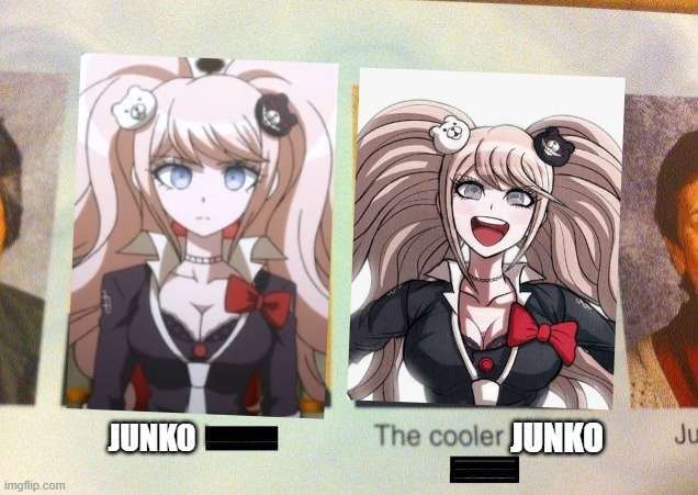 why does the game art seems very very good- | JUNKO; JUNKO | image tagged in the cooler daniel | made w/ Imgflip meme maker