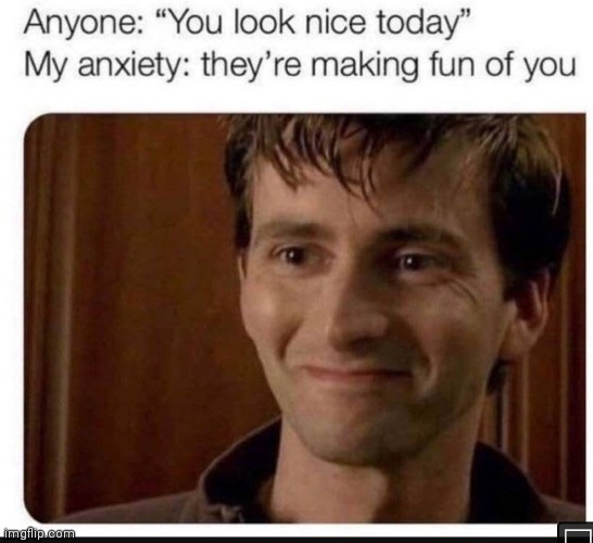 Or its just your thought | image tagged in memes,anxiety | made w/ Imgflip meme maker