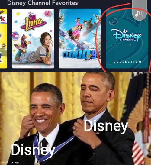 Idk what to put |  Disney; Disney | image tagged in obama medal | made w/ Imgflip meme maker