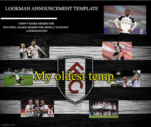 Lookman190D Announcement Template | My oldest temp | image tagged in lookman190d announcement template | made w/ Imgflip meme maker