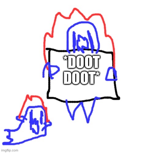 ^^ | *DOOT DOOT* | image tagged in soul says | made w/ Imgflip meme maker