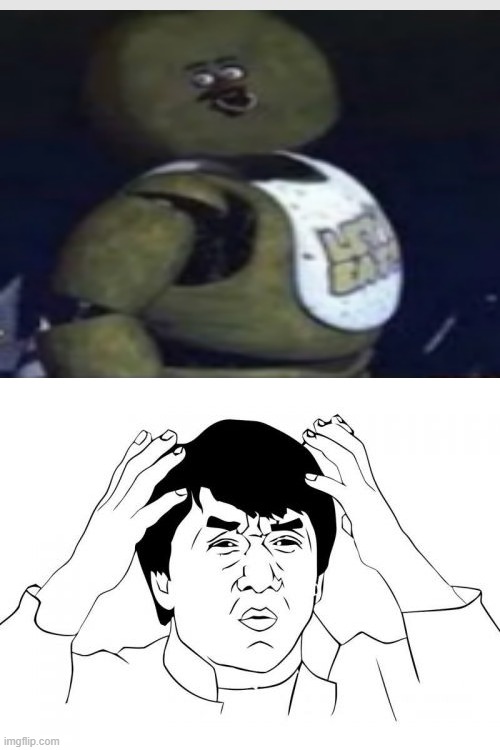 chica? | image tagged in memes,jackie chan wtf,fnaf | made w/ Imgflip meme maker