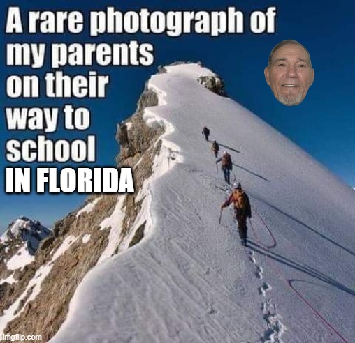 rare photo | IN FLORIDA | image tagged in kewlew,joke | made w/ Imgflip meme maker