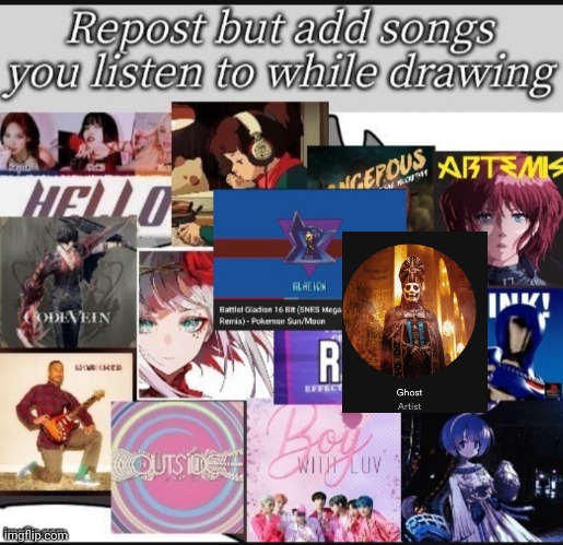 Repost and put the music u listen to while u draw | image tagged in repost | made w/ Imgflip meme maker