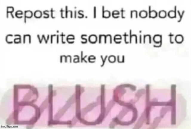 Doing this bcuz bordum | made w/ Imgflip meme maker