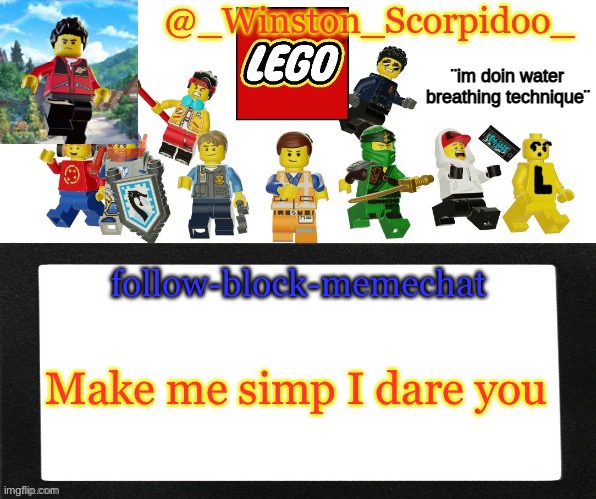 Winston's new announcement | Make me simp I dare you | image tagged in winston's new announcement | made w/ Imgflip meme maker