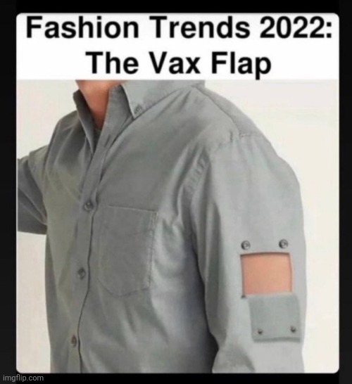 image tagged in fashion 2022,vax flap | made w/ Imgflip meme maker