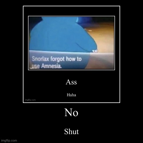 image tagged in funny,demotivationals | made w/ Imgflip demotivational maker