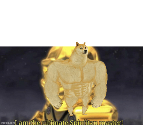 image tagged in i am the ultimate spinjitzu master | made w/ Imgflip meme maker