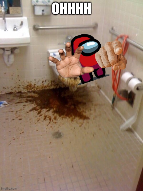 poop crewmate | OHHHH | image tagged in girls poop too,poop,pooping,among us,crewmate,imposter | made w/ Imgflip meme maker