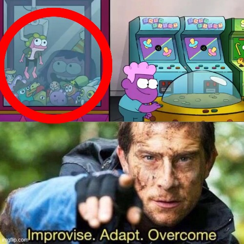 Improvise. Adapt. Overcome | image tagged in improvise adapt overcome,big city greens,disney channel | made w/ Imgflip meme maker