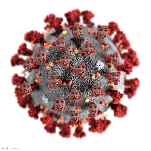 COVID 22 | image tagged in covid,alexandria ocasio-cortez,real disease | made w/ Imgflip meme maker