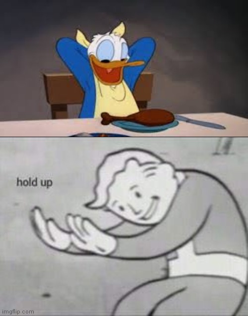 Fallout Hold Up | image tagged in fallout hold up,memes,donald duck,cannibalism | made w/ Imgflip meme maker