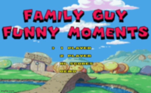 family guy funny moments | made w/ Imgflip meme maker