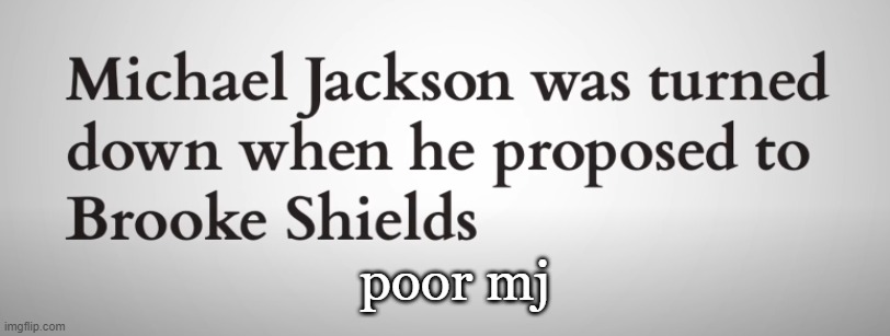 poor mj | made w/ Imgflip meme maker