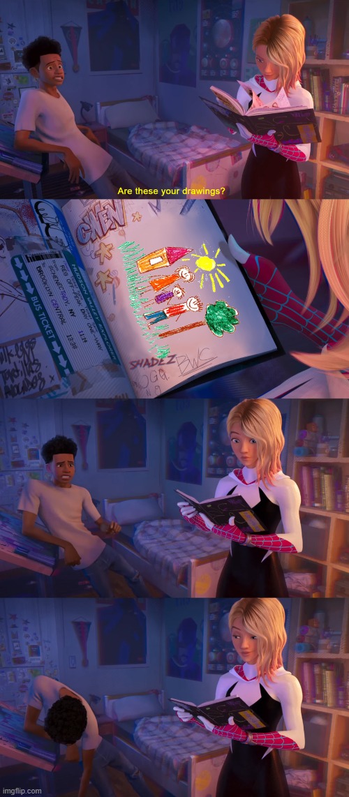 aww, miles' drawings are soo simple | image tagged in are these your drawings,miles morales,family,unfunny,gifs,memes | made w/ Imgflip meme maker
