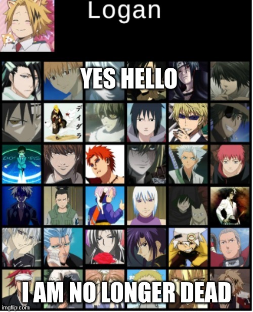 BENENEENENENENE | YES HELLO; I AM NO LONGER DEAD | image tagged in logan's temp yes another one also thank you yachtttttttttttttt | made w/ Imgflip meme maker