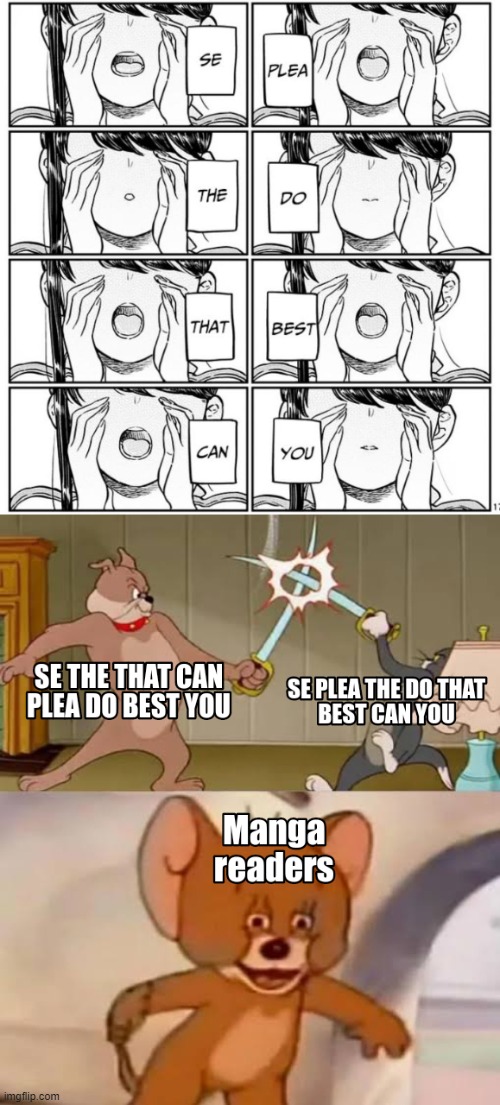 image tagged in manga,anime,tom and jerry,tom and jerry swordfight,engrish,funny | made w/ Imgflip meme maker