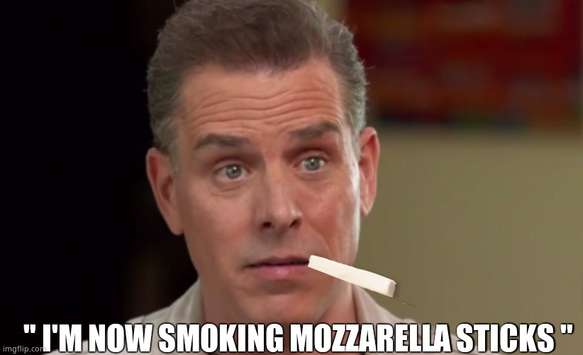 " I'M NOW SMOKING MOZZARELLA STICKS " | made w/ Imgflip meme maker