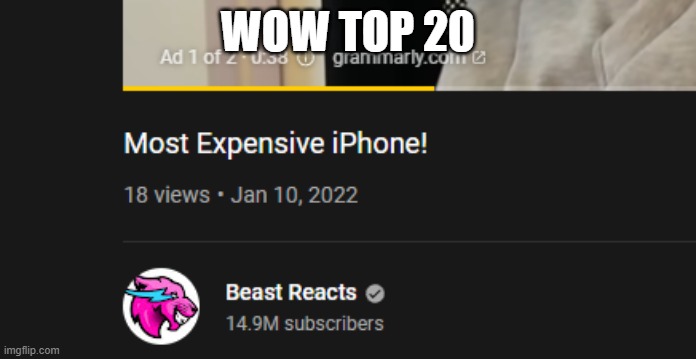 WOW TOP 20 | made w/ Imgflip meme maker