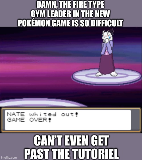 Good luck getting the heart badge :) | DAMN, THE FIRE TYPE GYM LEADER IN THE NEW POKÉMON GAME IS SO DIFFICULT; CAN’T EVEN GET PAST THE TUTORIEL | image tagged in undertale,undertale - toriel,pokemon,pokemon memes,pokemon battle,crossover | made w/ Imgflip meme maker