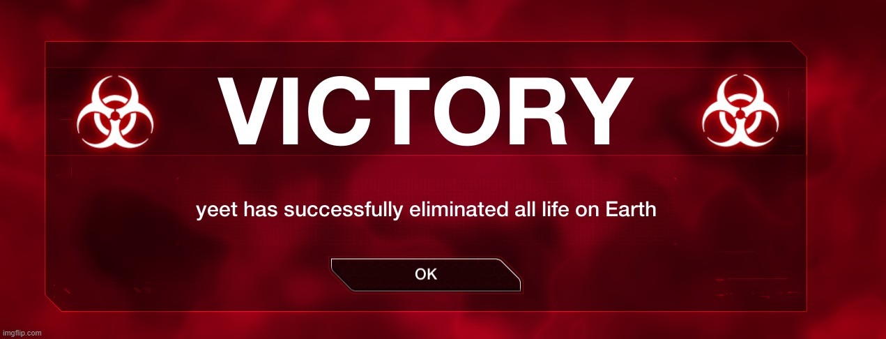 i played a whole round just for this lmao | made w/ Imgflip meme maker