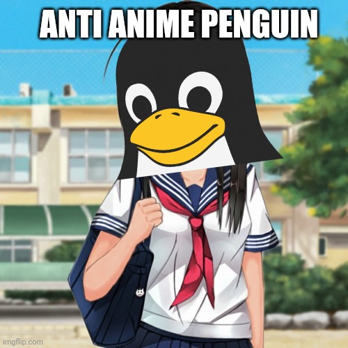 Anti anime penguins | ANTI ANIME PENGUIN | image tagged in anti anime,penguins | made w/ Imgflip meme maker
