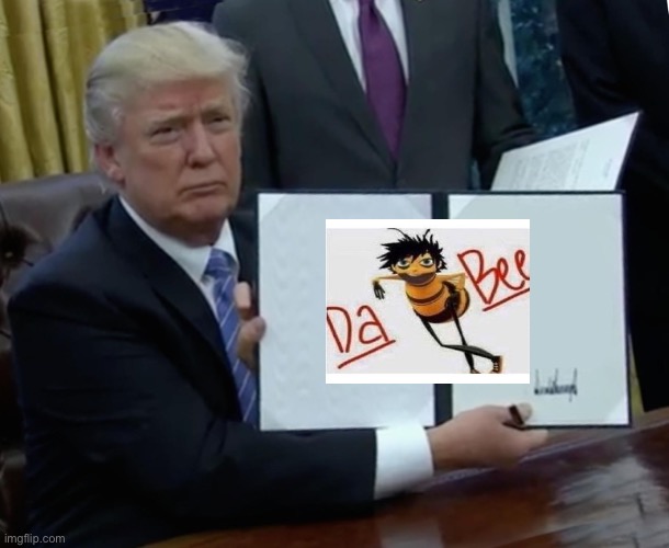 Trump Bill Signing | image tagged in memes,mha | made w/ Imgflip meme maker