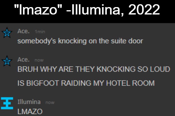 "lmazo" -Illumina, 2022 | made w/ Imgflip meme maker