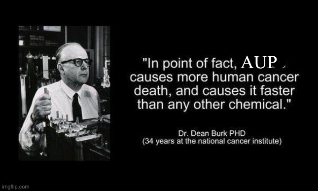 Make Cancer History | AUP | image tagged in make cancer history | made w/ Imgflip meme maker