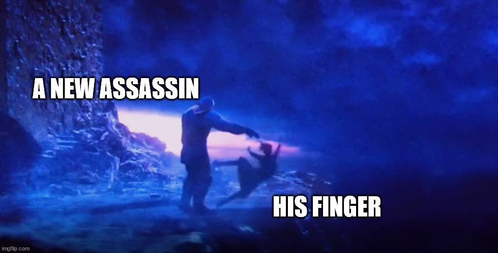 thanos and gamora | A NEW ASSASSIN; HIS FINGER | image tagged in thanos and gamora | made w/ Imgflip meme maker