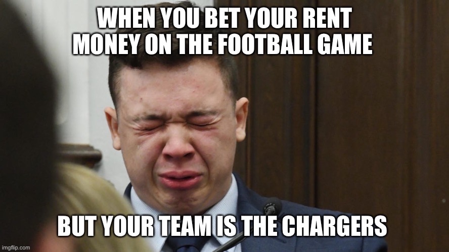 LOS ANGELES CHARGERS | image tagged in nfl,nfl memes,football,funny memes,funny | made w/ Imgflip meme maker