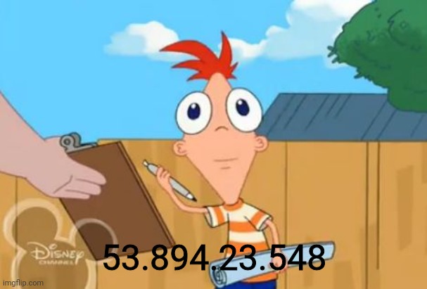 Phineas front face | 53.894.23.548 | image tagged in phineas front face | made w/ Imgflip meme maker