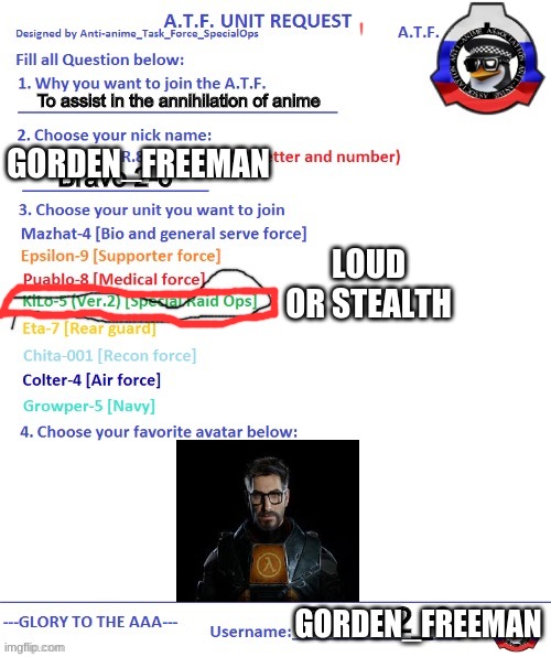 i am gorden freeman | GORDEN_FREEMAN; LOUD OR STEALTH; GORDEN_FREEMAN | image tagged in half life | made w/ Imgflip meme maker