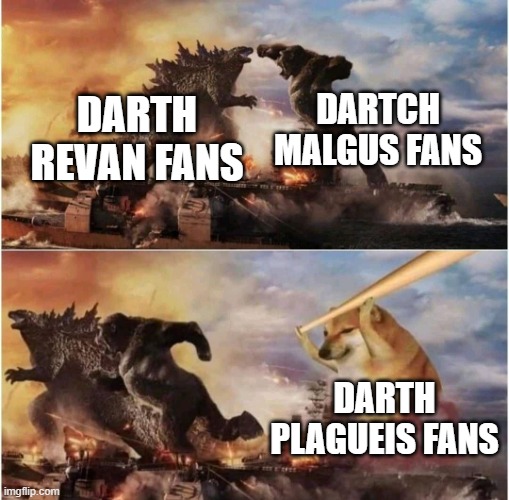 Kong Godzilla Doge | DARTCH MALGUS FANS; DARTH REVAN FANS; DARTH PLAGUEIS FANS | image tagged in kong godzilla doge | made w/ Imgflip meme maker