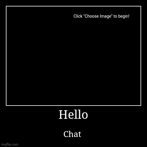 made w/ Imgflip demotivational maker