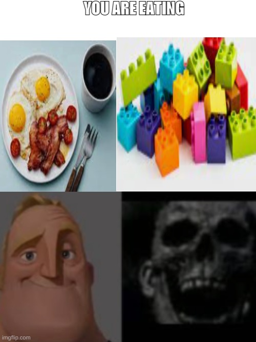 Mr incredible uncanny YOU ARE EATING | YOU ARE EATING | image tagged in blank white template,mr incredible uncanny | made w/ Imgflip meme maker