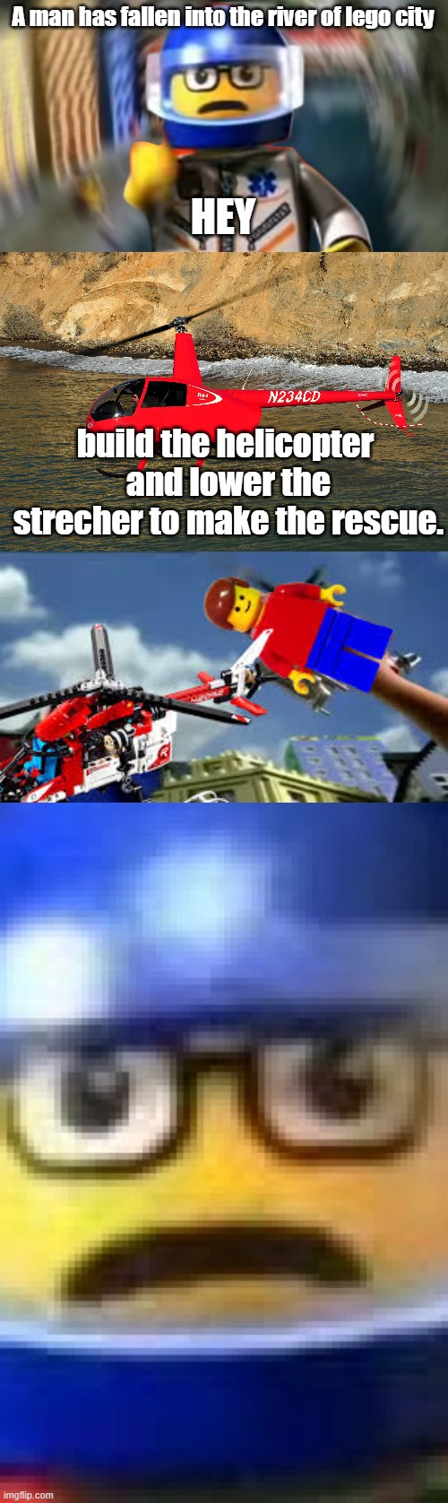 Ms Memer Group A Man Has Fallen Into The River Of Lego City Hey Memes Gifs Imgflip