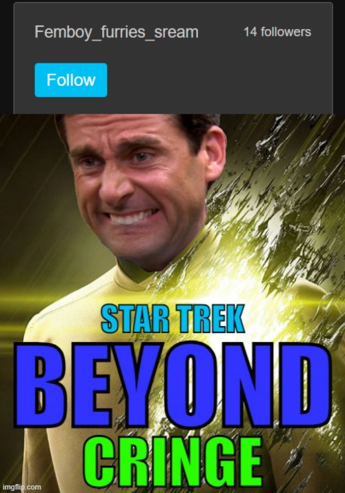image tagged in star trek beyond cringe | made w/ Imgflip meme maker