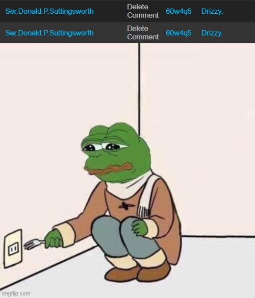 We live in a society. | image tagged in sad pepe suicide | made w/ Imgflip meme maker