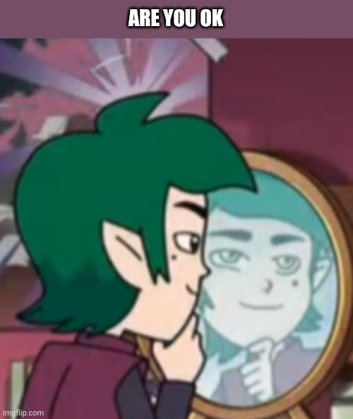 ARE YOU OK | made w/ Imgflip meme maker