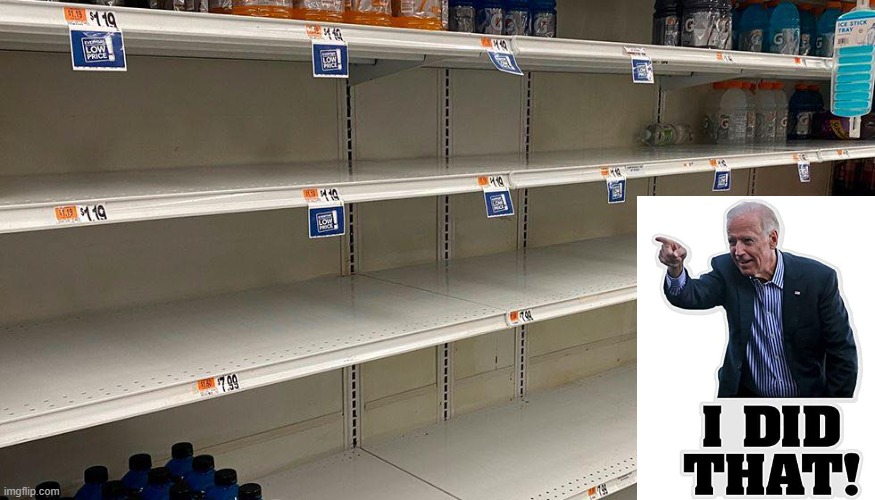 Empty Shelves | image tagged in biden | made w/ Imgflip meme maker