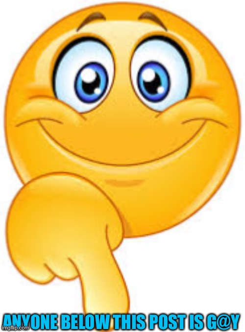 HEHA their GÆ | ANYONE BELOW THIS POST IS G@Y | image tagged in hahah | made w/ Imgflip meme maker