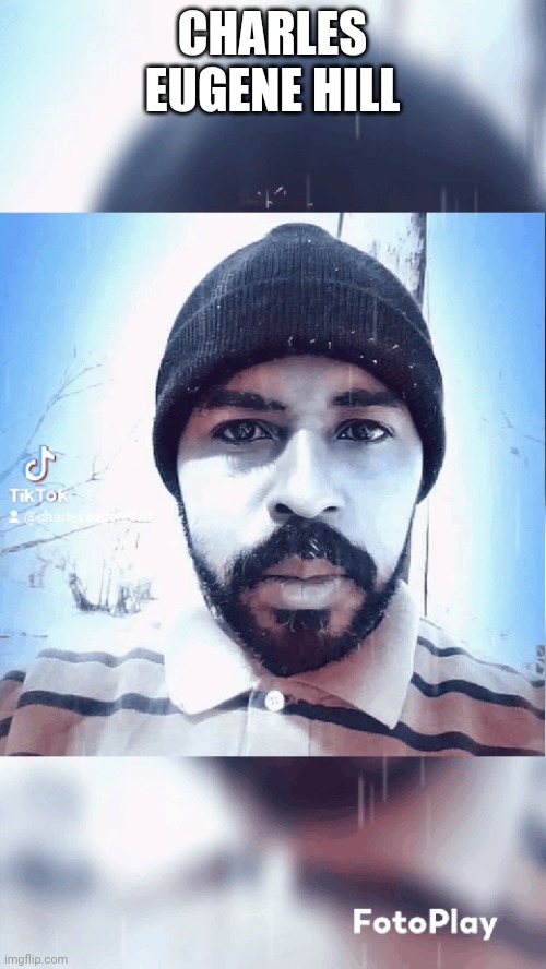 Charles Eugene Hill | CHARLES EUGENE HILL | made w/ Imgflip meme maker