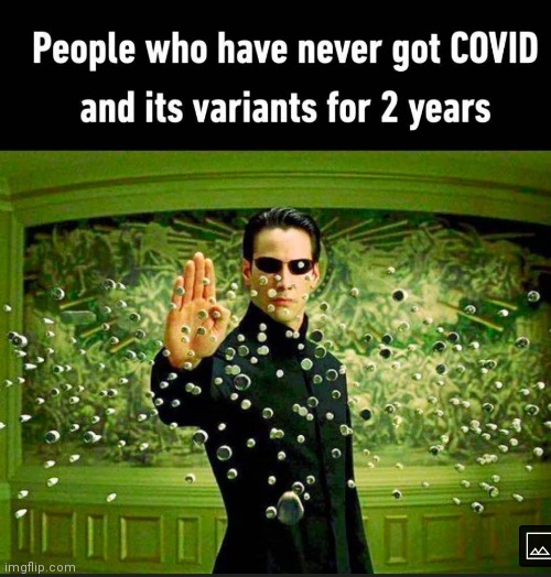 Congratulations for those who never got covid for 2 years, Stay safe! | image tagged in memes,covid-19 | made w/ Imgflip meme maker
