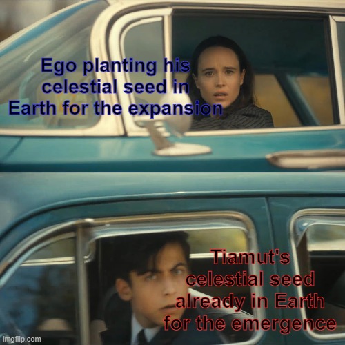 Eternals+GotG2 meme | Ego planting his celestial seed in Earth for the expansion; Tiamut's celestial seed already in Earth for the emergence | image tagged in umbrella academy meme | made w/ Imgflip meme maker