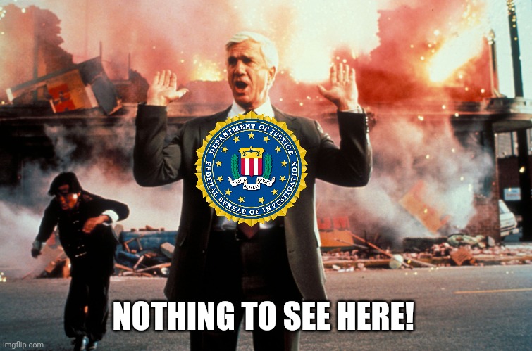 Nothing to see here | NOTHING TO SEE HERE! | image tagged in nothing to see here | made w/ Imgflip meme maker