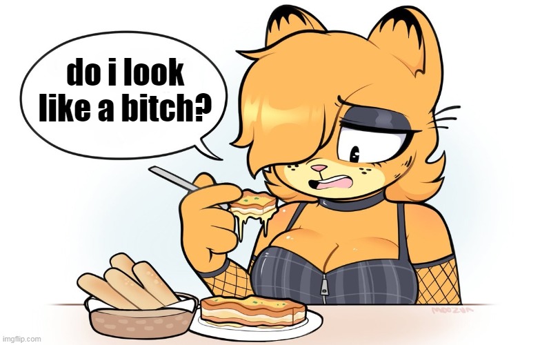 Goth Garfield | do i look like a bitch? | image tagged in goth garfield | made w/ Imgflip meme maker