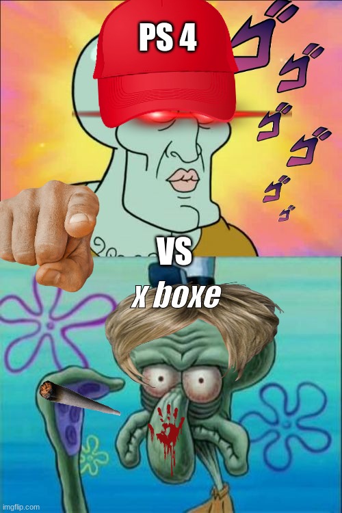 Squidward |  PS 4; x boxe; VS | image tagged in memes,squidward | made w/ Imgflip meme maker