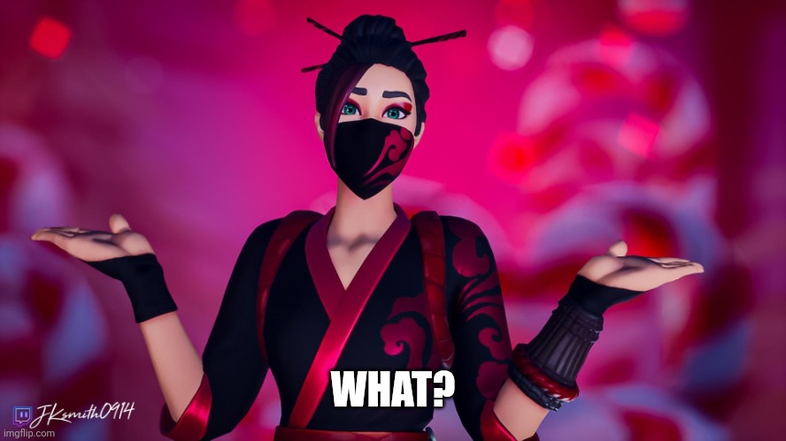 red jade | WHAT? | image tagged in red jade | made w/ Imgflip meme maker